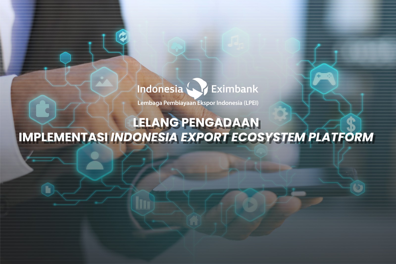 Pengadaan Implementasi Indonesia Export Ecosystem Platform