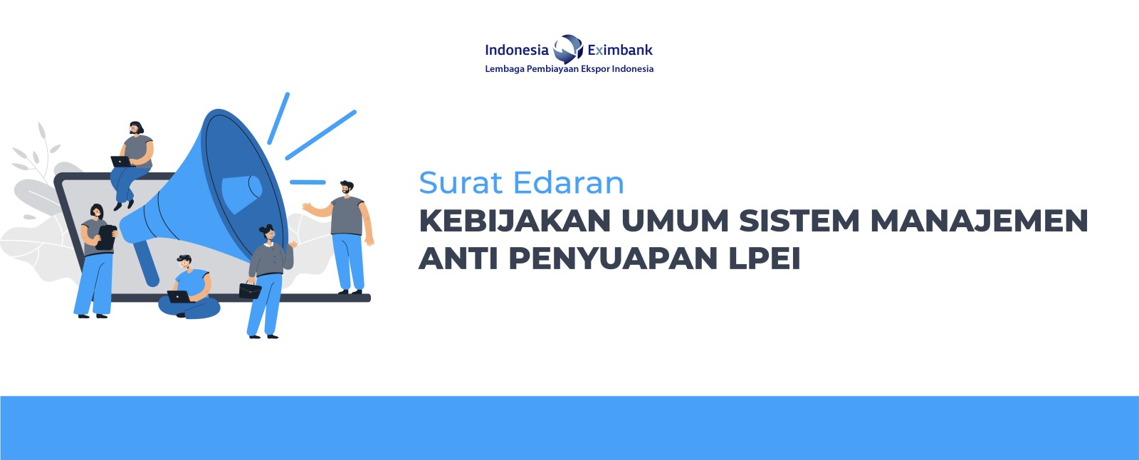 Surat Edaran tentang Kebijakan Umum Sistem Manajemen Anti Penyuapan LPEI 