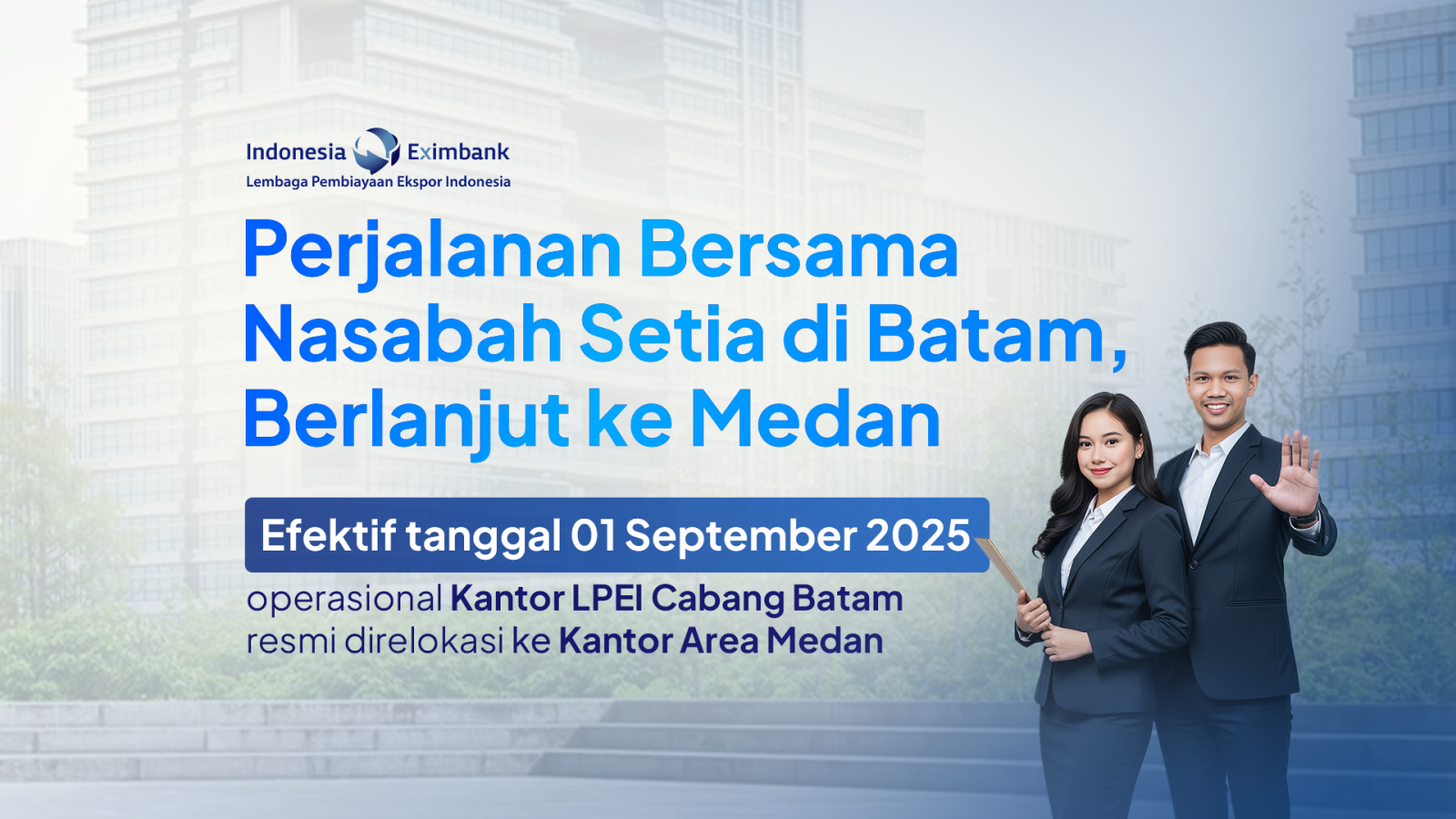 Pemberitahuan Relokasi Kantor LPEI Cabang Batam